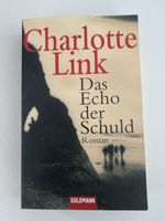 Charlotte Link - Das Echo der Schuld - Roman - Top Zustand!