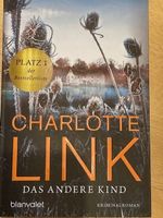 Charlotte Link - Das andere Kind