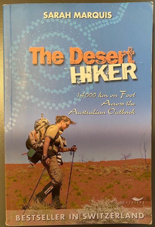 The Desert Hiker, on Foot Across the Australian Outback Kaufen auf