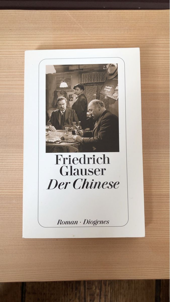 Libri: Friedrich Glauser: Der Chinese - Ein spannender Krimi – Usato da Bremgarten b. Bern venduto da eblake
