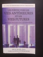 Les portes vers les vies antérieures et les vies futures