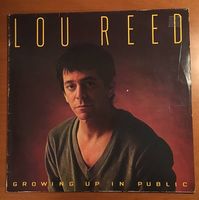 LP Growing up in public - Lou Reed
