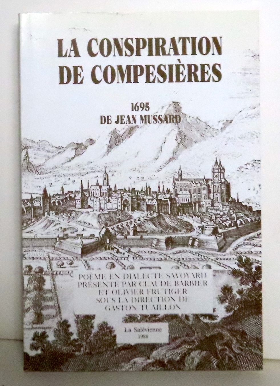 Libri: La conspiration de Compesières 1695 – Usato da Le Locle venduto da LibrairieLaBergerie