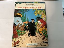 La vie extraordinaire de Jean Bapiste de La Salle