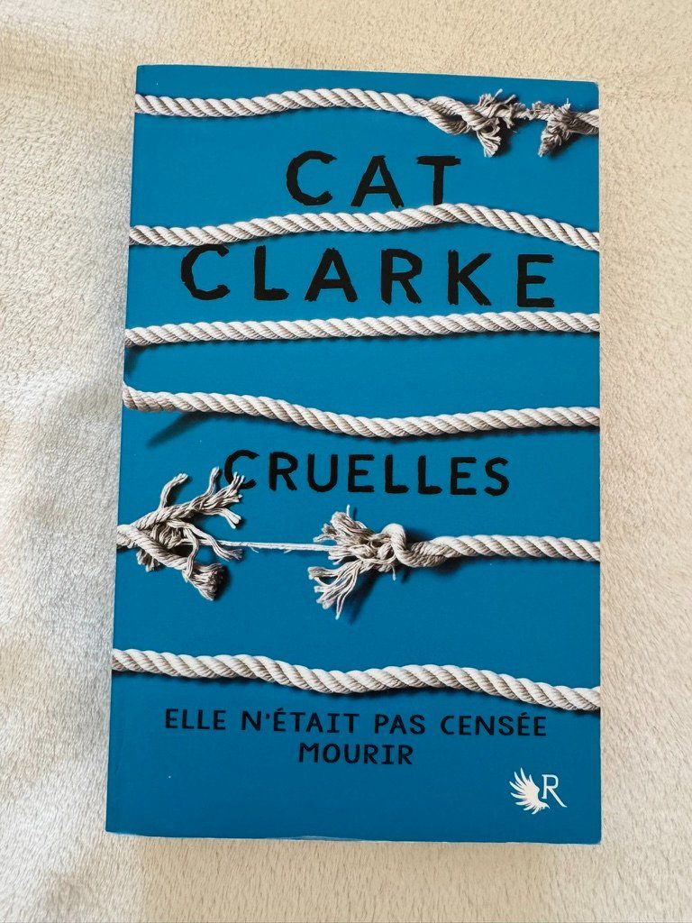 Livres: Livre Cruelles de Cat Clarke – D'occasion à Sugiez par Azeros