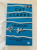 Livre Cruelles de Cat Clarke