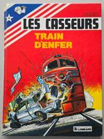 Les casseurs - Train d'enfer