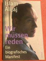 BUCH *WIR MÜSSEN REDEN* Islam Alijaj Biografie NEU