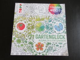 Colorful World - Gartenglück: Ausmalen und entspannen