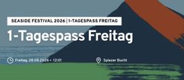 1 Ticket Seaside Festival 2026 – Freitag, 28.08.2026