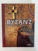 Die Welt von Byzanz