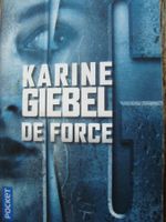 Karine Giebel: De force