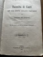Raccolta di Canti Grigioni Volumetto II Coira 1892