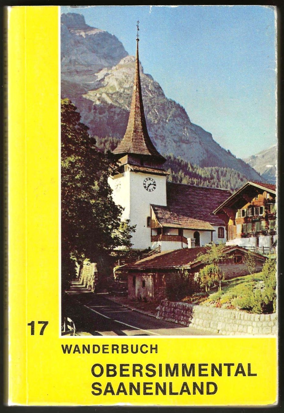 Libri: Wanderbuch Obersimmental Saanenland – Usato da Lenk im Simmental venduto da Ruedauph