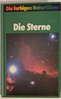 Die farbigen Naturführer - Die Sterne