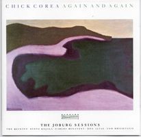 Chick Corea – Again And Again (The Joburg Sessions) - b