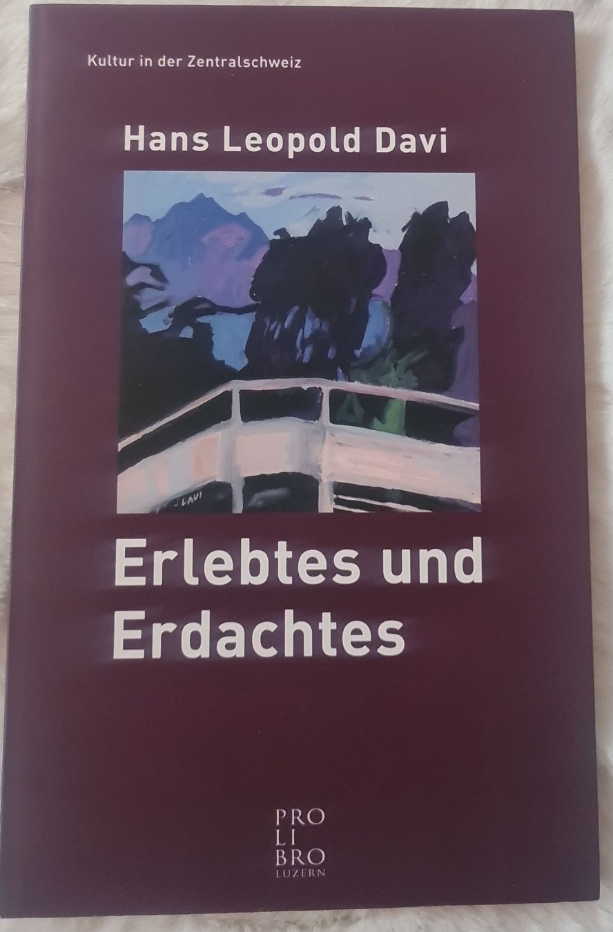Livres: Hans Leopold Davi - Erlebtes und Erdachtes – D'occasion à Horgenberg par Klatschmohnmaria