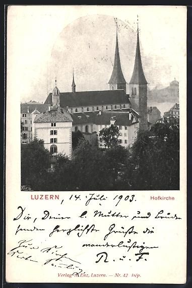 Ansichtskarten: AK Luzern, Hofkirche, 1903 – Gebraucht aus Berlin von bartko-reher