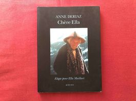 Chère Ella Maillart Anne Deriaz