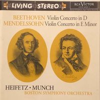 Beethoven / Mendelssohn - Violinkonzerte (Heifetz/Munch)