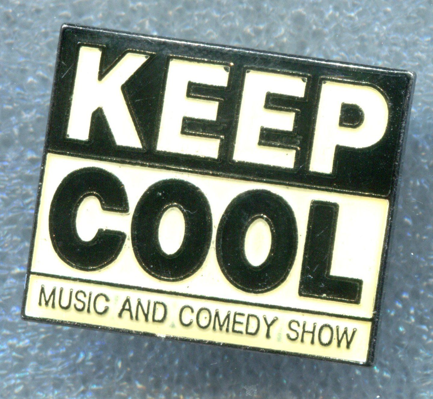 Plaketten & Abzeichen: KEEP COOL  Music and Comedy Show – Gebraucht aus Winterthur von Sammleroase