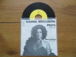 Carol Williams - More - Seltene Single Vinyl Schallplatte
