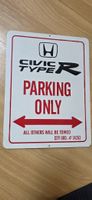 Panneau Honda Civic Type R - Parking Only Collector!