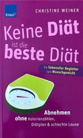 Weiner Christine, Keine Diät ist die beste Diät (M)