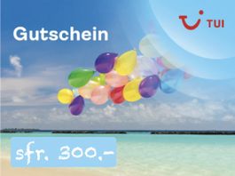 Reisegutschein von TUI über sfr. 300.-