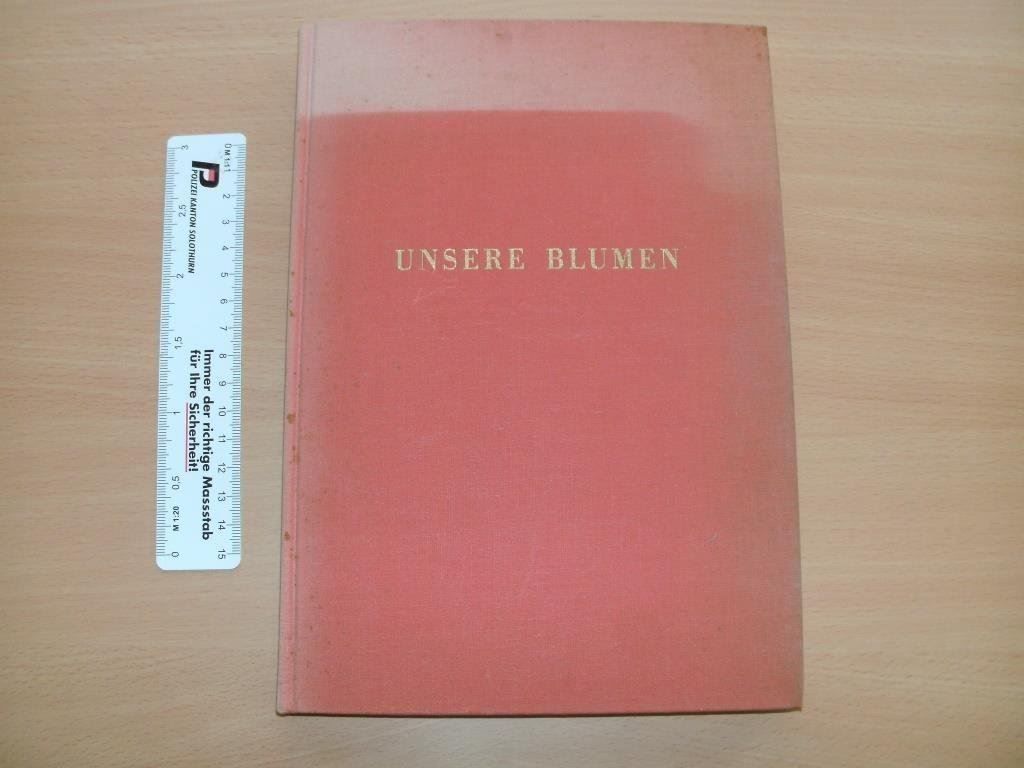 Libri: Unsere Blumen - Aloys Duperrex – Usato da Grenchen venduto da Kogi7