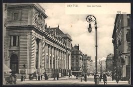 AK Genève, Hotel des Postes, 1904