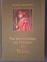 «Vue panoramique sur l'histoire du Valais»M. Zermatten 1987