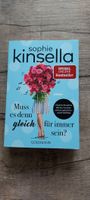 Sophie Kinsella: Muss es denn gleich für immer sein?