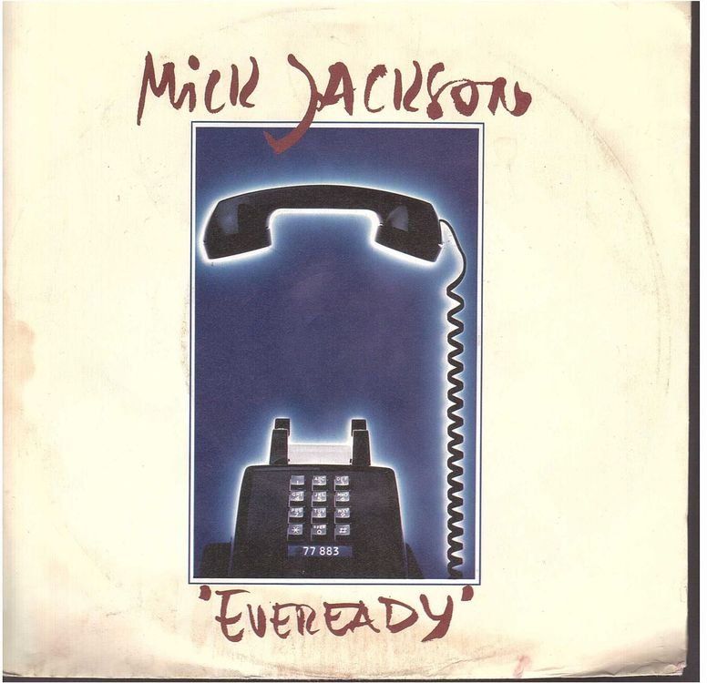 Vinyles: Mick Jackson  --  Eveready  Single7 – D'occasion à Rheinau par thespecials