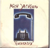 Mick Jackson  --  Eveready  Single7