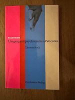 Thomas Bock - Umgang mit psychotischen Patienten