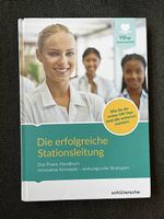 Die erfolgreiche Stationsleitung, Führung, Pflege