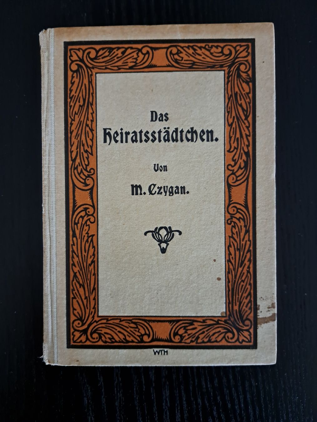 Bücher: Das Heiratsstädtchen•M.Czygan•Ensslins Romane – Gebraucht aus Ottenbach von Rasenmaeeher
