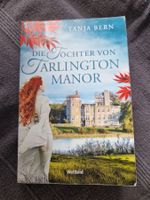 Tanja Bern Die Töchter von Tarlington Manor
