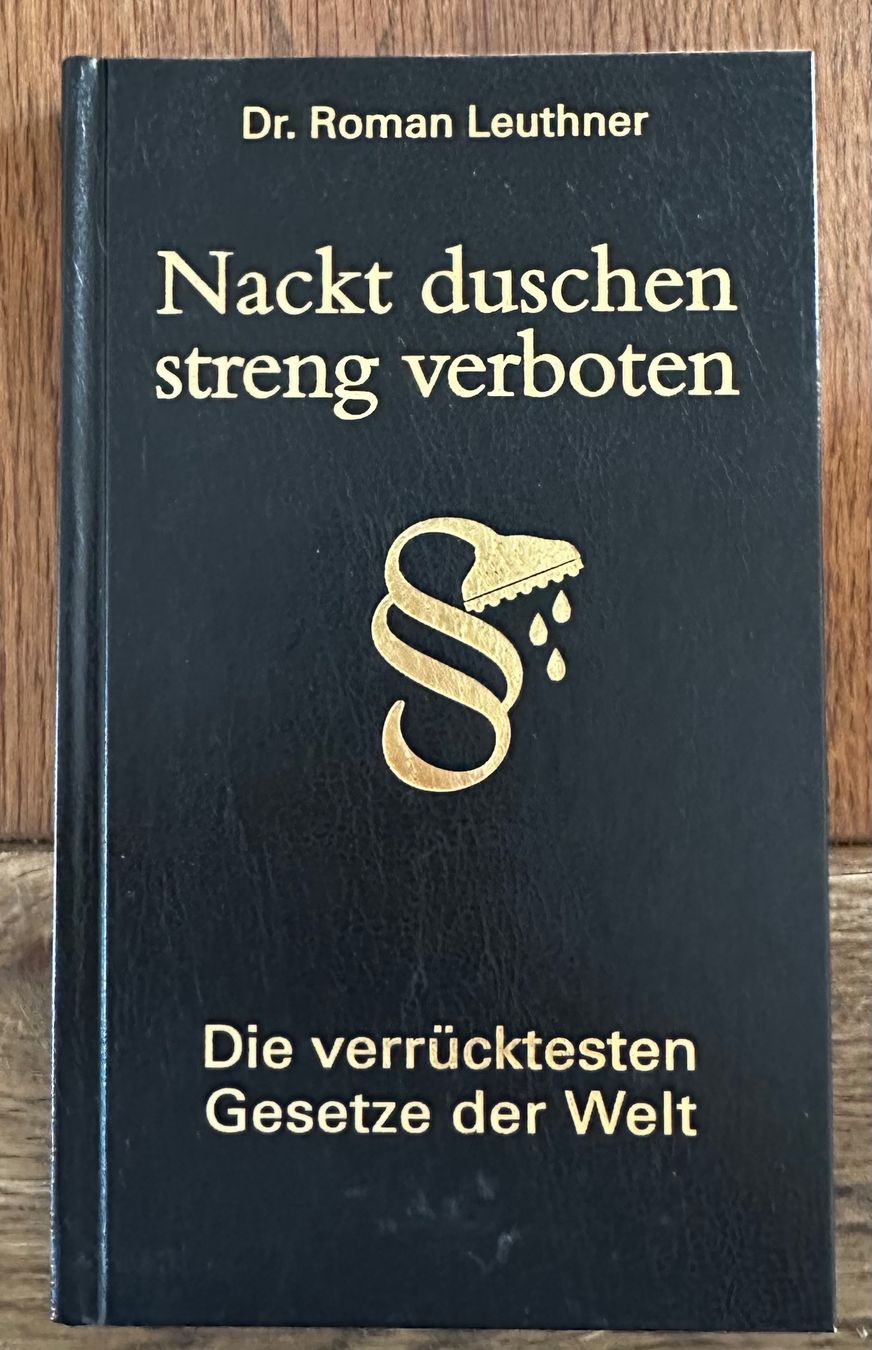 Libri: Verrückteste Gesetze der Welt - R. Leuthner – Usato da Glattpark(Opfikon) venduto da Scatho