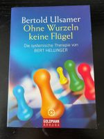 Ohne Wurzeln keine Flügel - Bertold Ulsamer