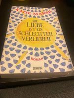 Die Liebe ist ein schlechter Verlierer