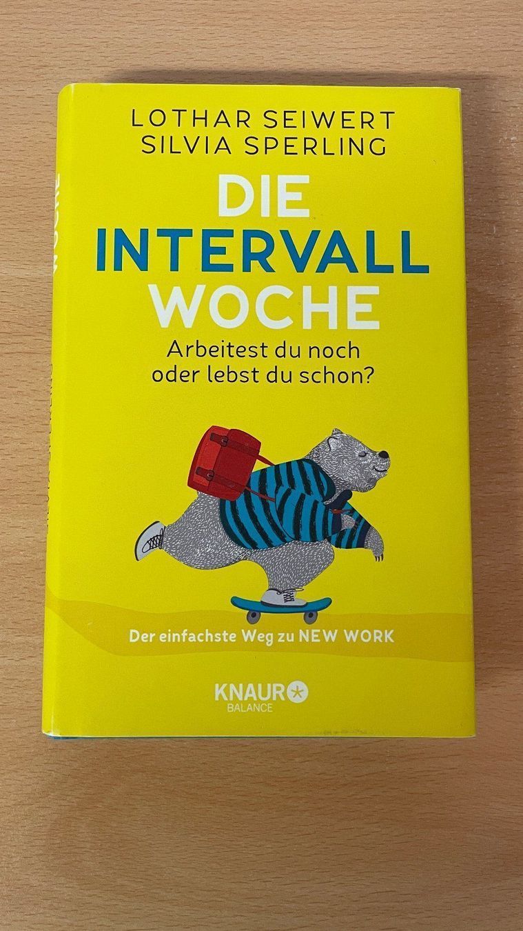 Bücher: Die Intervall Woche - Arbeitest du noch oder lebst du schon? – Gebraucht aus Glattfelden von cybermaxx