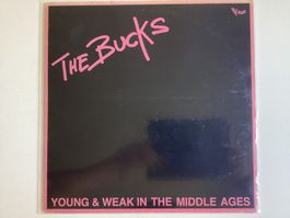 The Bucks LP - Young & Weak In The Middle Ages