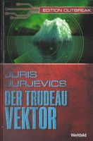 Jurjevics Juris - Der Trudeau Vektor (geb) / Thriller
