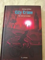 City Crime - Der Lord von London Andreas  Schlüter