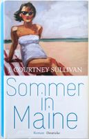 Sommer in Maine – J. Courtney Sullivan – Roman – wie neu