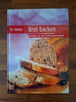 Dr. Oetker; Brot backen / Rezepte für den Backautomaten