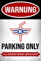 EHC Kloten Parking Only Blechschild Schluefweg Puck Deutsch