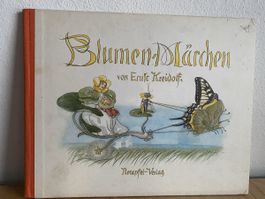 Blumen-Märchen - Ernst Kreidolf